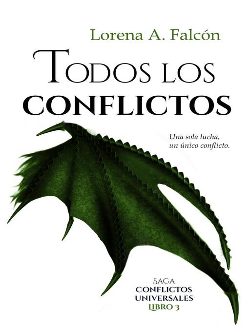 Title details for Todos los conflictos by Lorena A. Falcón - Available